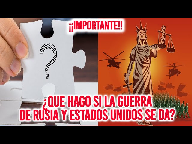 ¿QUE HAG0 SI LA GUERRA DE RUSIA Y ESTADOS UNIDOS SE DA? - GABITO RODRIGUEZ