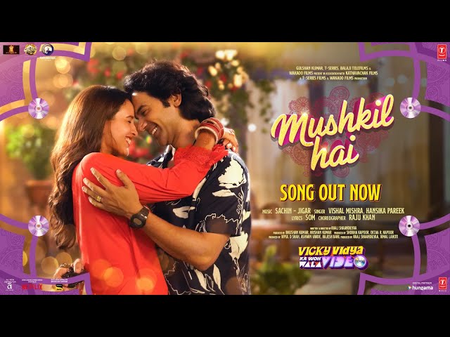 Mushkil Hai | Vicky Vidya Ka Woh Wala Video | Rajkummar Rao, Triptii | Sachin-Jigar,Vishal M,Hansika