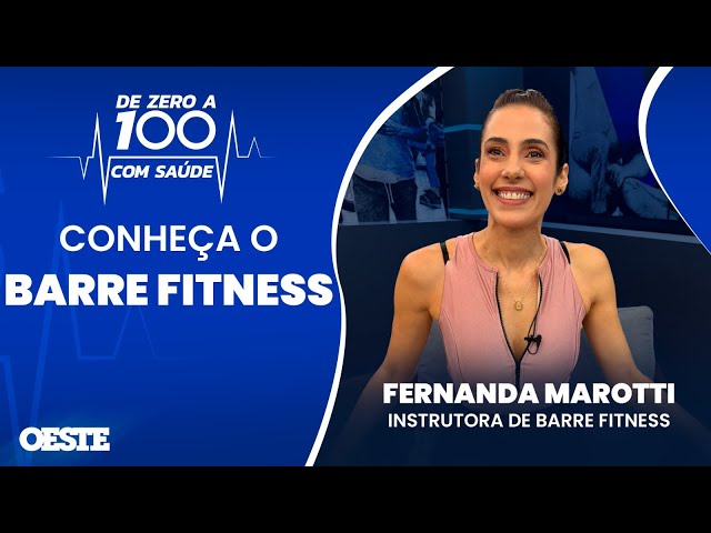 Saiba tudo sobre o Barre Fitness com a instrutora Fernanda Marotti