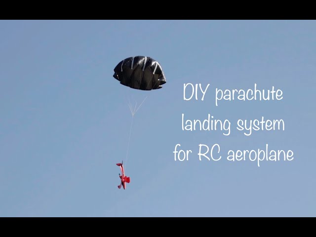 DIY Parachute landing system for RC aeroplane