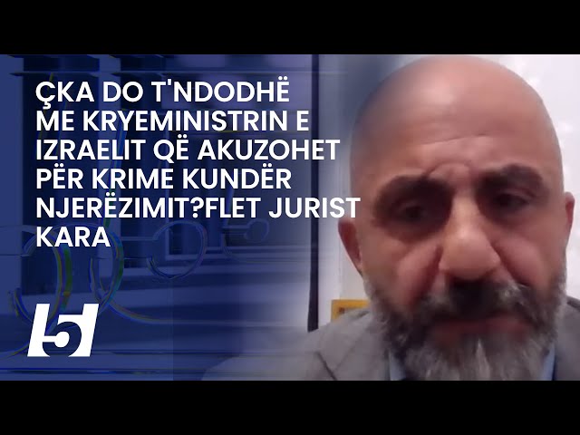 Çka do t'ndodhë me kryeministrin e Izraelit që akuzohet për krime kundër njerëzimit?Flet Jurist Kara