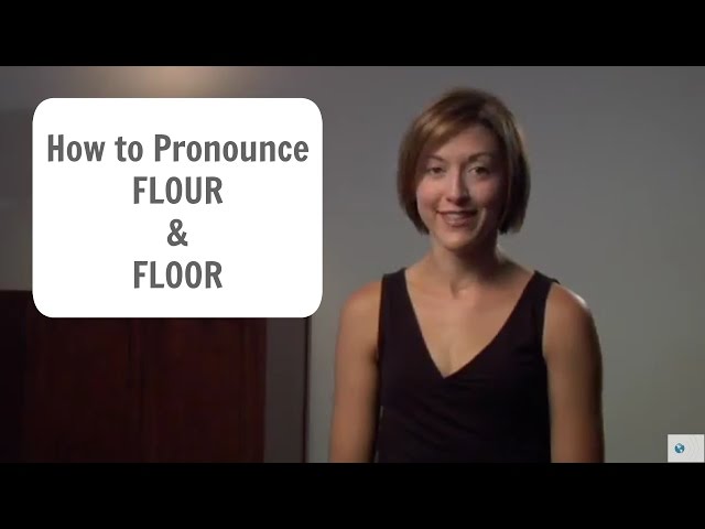 How to pronounce FLOUR and FLOOR  - American English Pronunciation Lesson