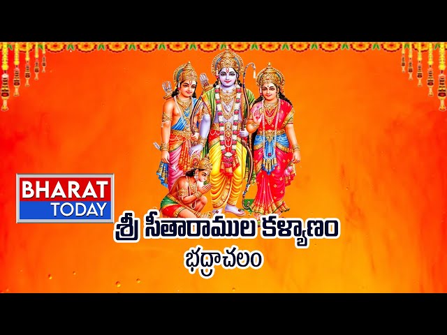 శ్రీ సీతారాముల కళ్యాణం , భద్రాచలం  l Bharat Today Live