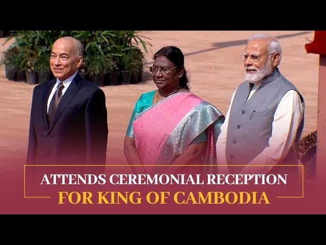 PM Modi attends ceremonial welcome of Cambodian King Norodom Sihamoni at Rashtrapati Bhavan