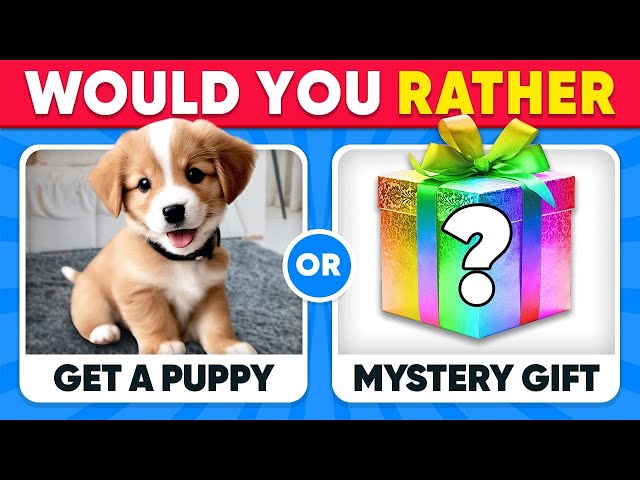 Would You Rather? Mystery Gift Edition 🎁🎁🎁 Look Quiz