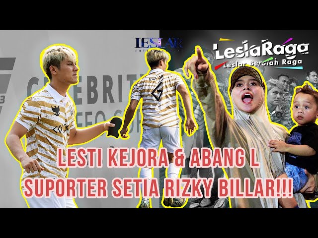 LESLARAGA : ABANG L DAN LESTI KEJORA MENUNGGU GOAL DARI RIZKY BILLAR DI TROFEO CUP!!! HEBOH!!!