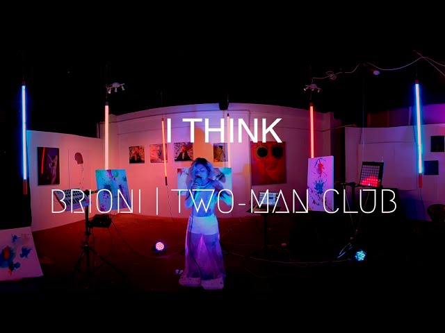 Brioni and Two-Man Club - I Think (official 360 Video)