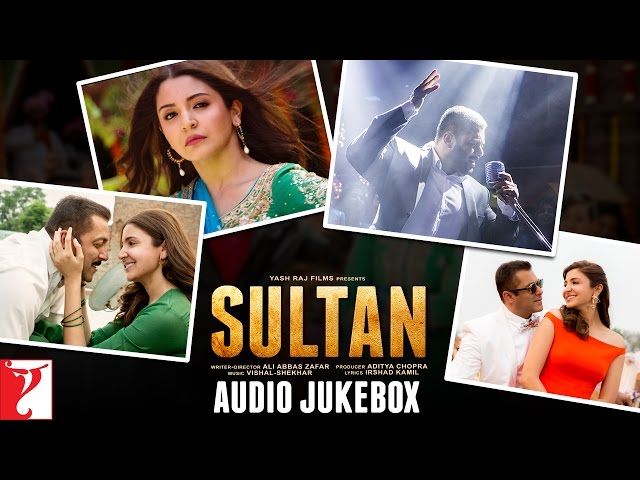 SULTAN Audio Jukebox | Full Songs | Salman Khan | Anushka Sharma | Vishal and Shekhar