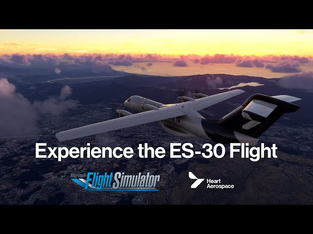 The ES-30 Takes Flight in Microsoft Flight Simulator!