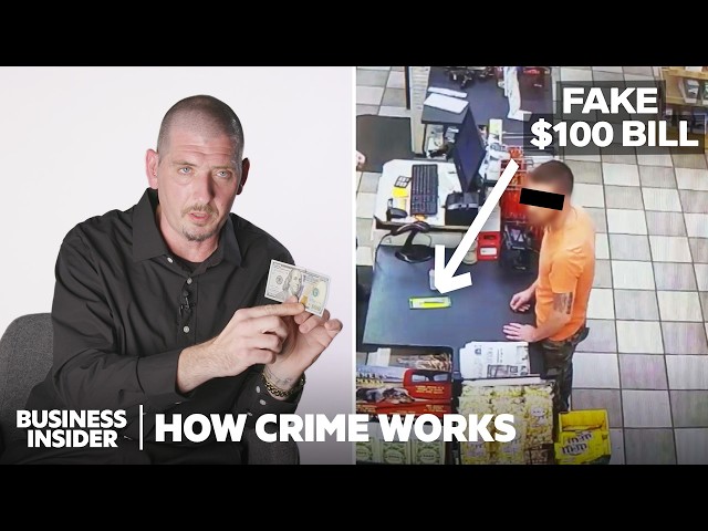 How Counterfeit Money Actually Works | How Crime Works | Insider