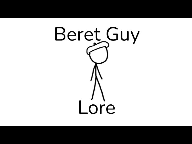 Beret Guy Lore