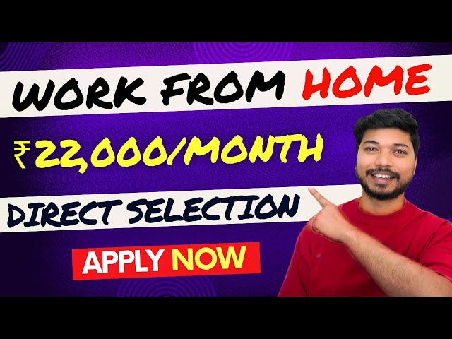 🚨 Work from Home Jobs Hiring Now! | ₹22K/Month | Direct Hiring – No Experience Needed! 💻💸