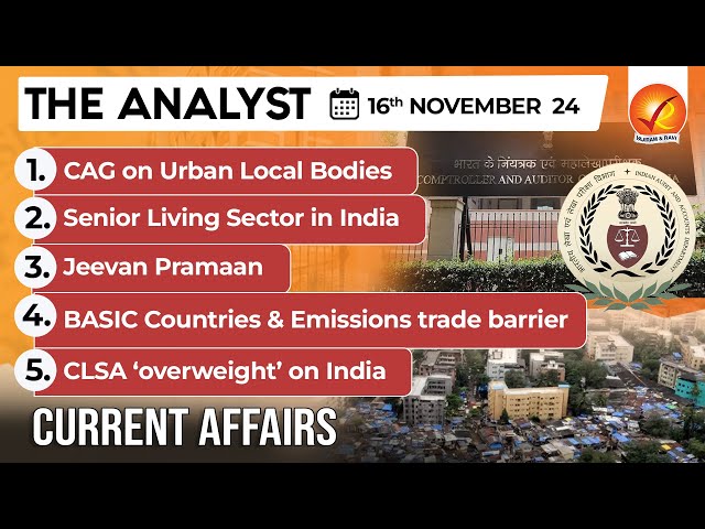 Current Affairs Today: The Analyst 16 November 2024 | Newspaper Analysis | Vajiram And Ravi