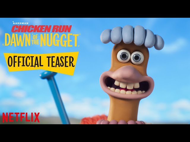 Chicken Run: Dawn of the Nugget - Official Teaser Trailer