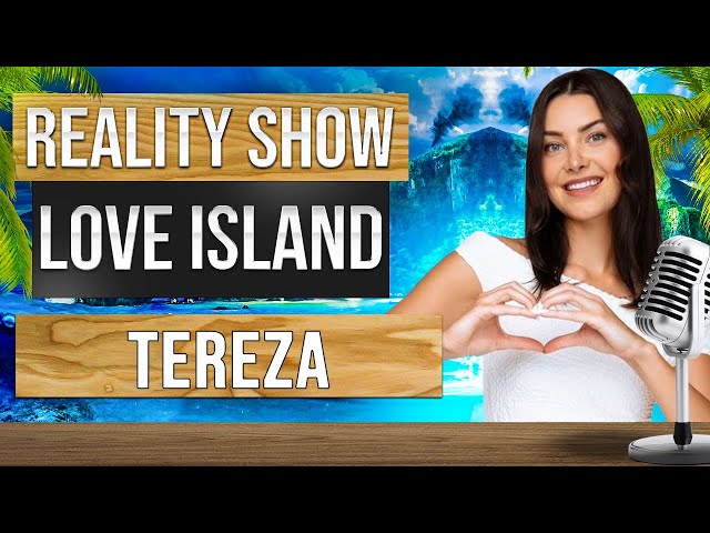 Love Island TEREZA - Chtěla jsem odejít už s Tomášem