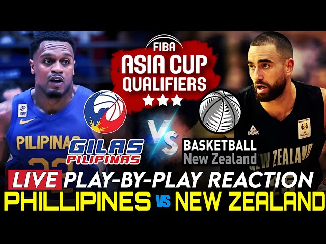 🔴LIVE GILAS PILIPINAS vs NEW ZEALAND TALL BLACKS │ FIBA Asia Cup Qualifier Play-By-Play Reaction