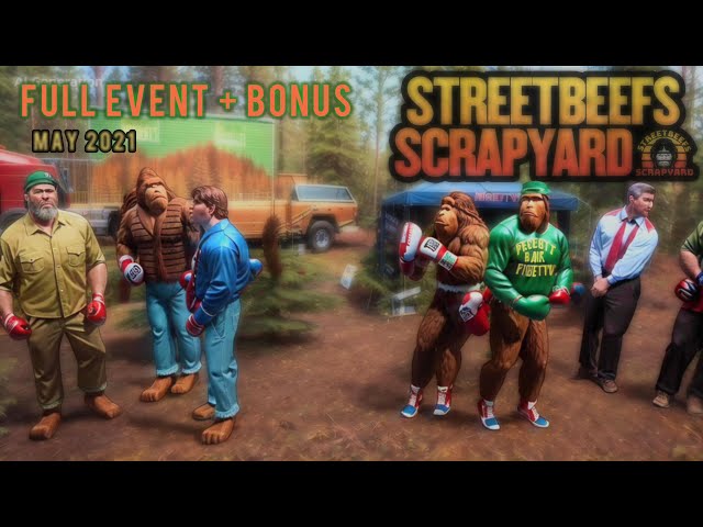 STREETBEEFS SCRAPYARD | MAY 2021 Full Event