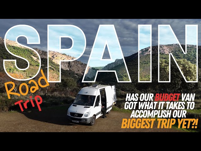 2500 Mile Road Trip around Spain in a Budget Van! - Our biggest adventure yet! - Part 1