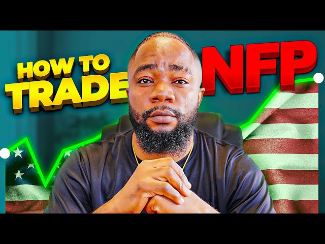 Forex Master Reveals Top NFP Trading Secrets