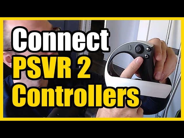 How to Connect PSVR 2 Controllers to PC for VR on Steam (Easy Method)