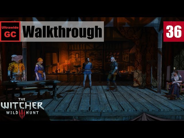 The Witcher 3: Wild Hunt [#36] - The Play's the Thing || Walkthrough