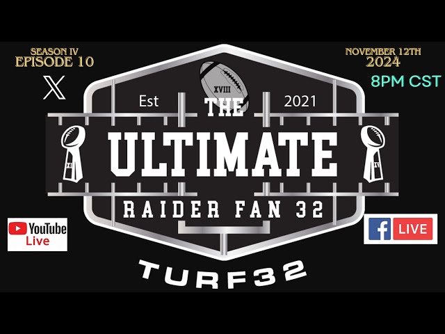 🏈☠️ Ultimate Raider Fan 32 Show | Raider Nation Post-Bye Week Breakdown 🏴‍☠️🔥