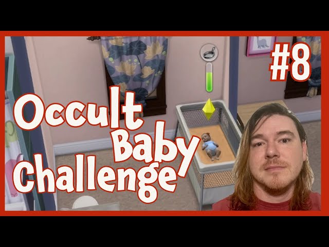 Occult Baby Challenge - Episode 8