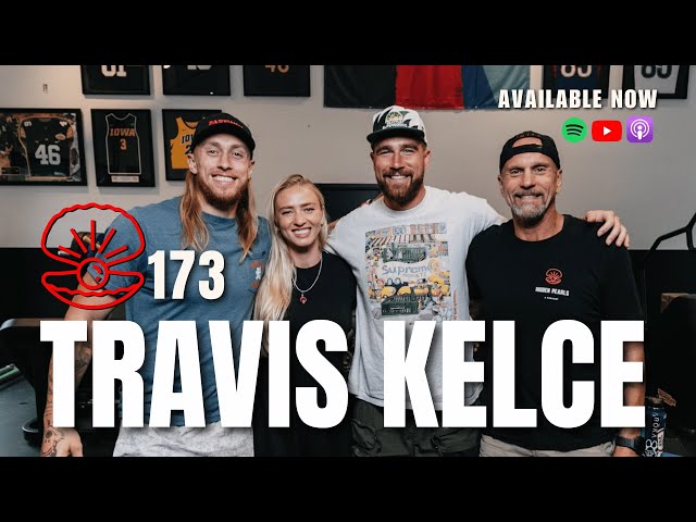 173. Hidden Pearls Podcast - Travis Kelce