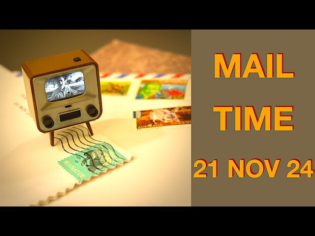 Mail Time 21 November 2024