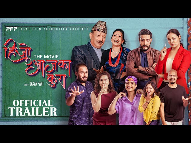 HIJO AJA KA KURA | New Nepali Movie Official Trailer 2022 | Santosh Pant, Rama Thapaliya