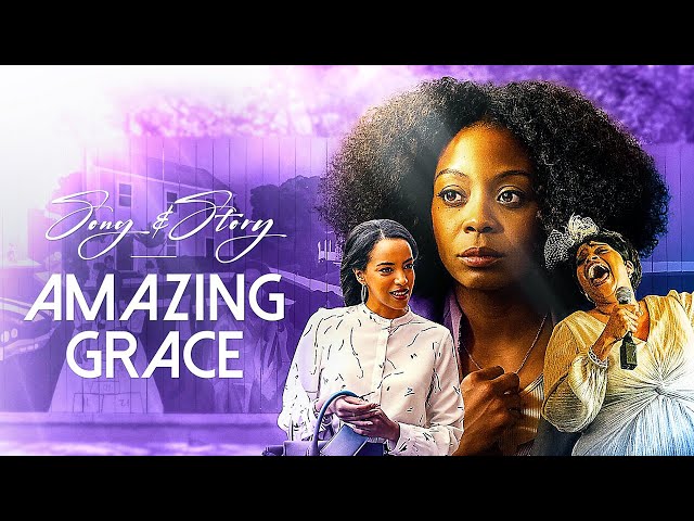 Amazing Grace | Film HD