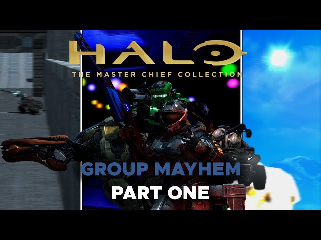 Halo MCC - Group Mayhem: Part 1