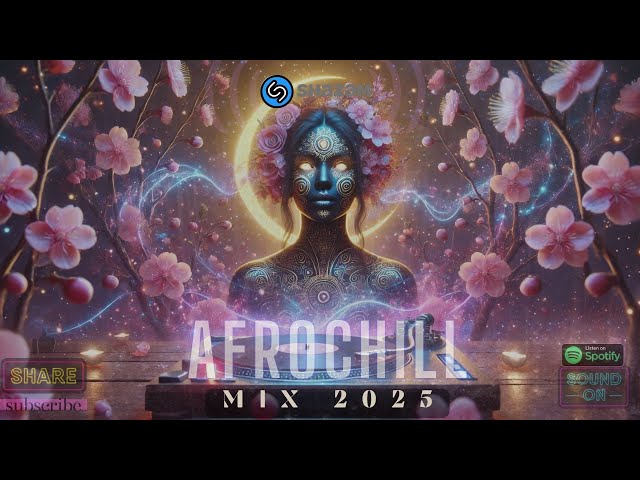 🌊Afro Chill Mix 2025 : Chill Afrobeats To Relax, Study, Work