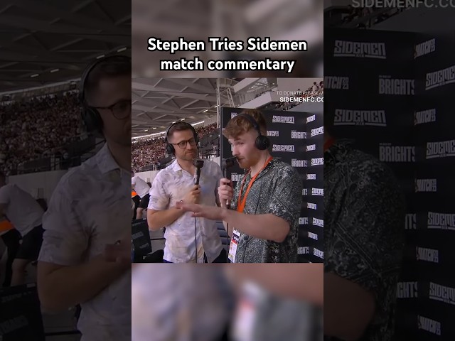 Stephen Tries Sidemen match commentary highlights