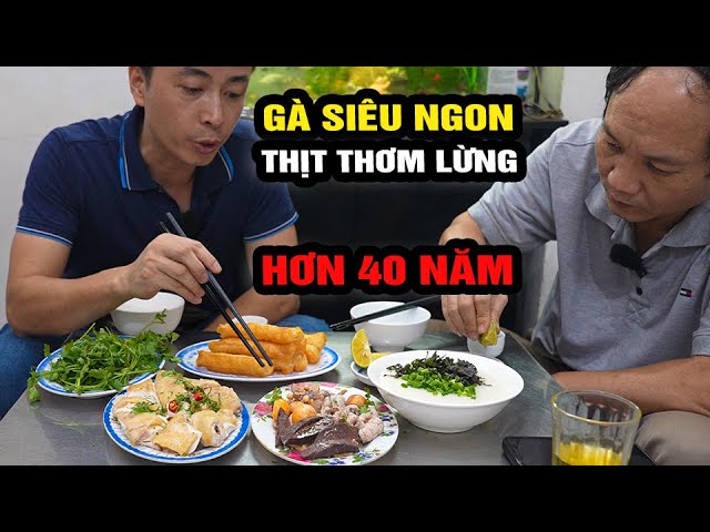 GÀ SIÊU NGON CHẮC NỊCH THƠM LỪNG quán bà Cứ hơn 40 Năm #hanoifood