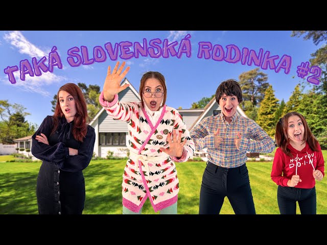 Taká slovenská rodinka #2 🙉😂👨‍👩‍👧‍👧