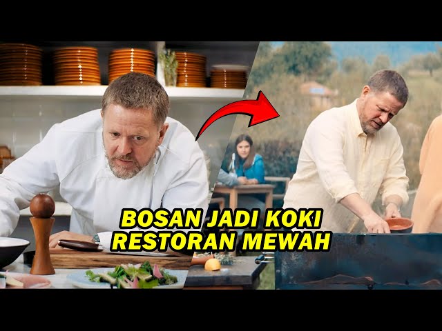 CAPEK JADI MASTER KOKI MALAH JADI JURU MASAK RESTORAN KECIL – Alur Cerita Film Toscana