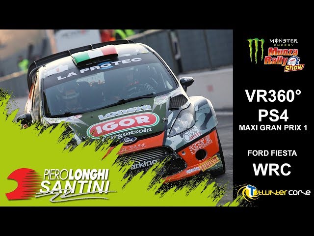 [VR360] Monza Rally Show 2017 - P.Longhi G.Santini #1 - Fiesta 1.6 WRC