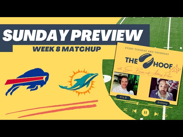 NFL Week 8 Preview Dolphins at Bills | The Hoof Podcast