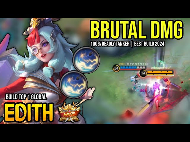 EDITH BEST BUILD 2024 | BUILD TOP GLOBAL EDITH GAMEPLAY | MOBILE LEGENDS✓