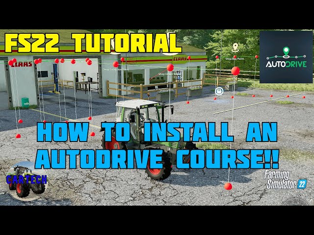 AutoDrive course install - How to!? FS22 TUTORIAL!!