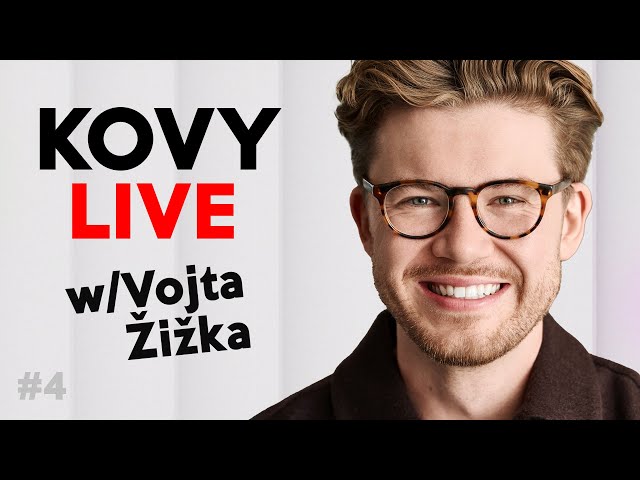 KOVY LIVE #4 Investiční Speciál w/Vojta Žižka