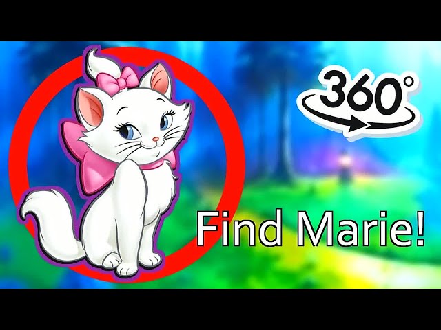 VR 360° FIND Marie from The Aristocats