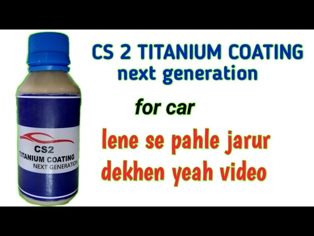 CS2 titanium coating next generation unboxing and review,#GSPtech, #hindi