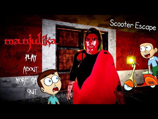 Scooter Escape : Manjulika Horror Game |