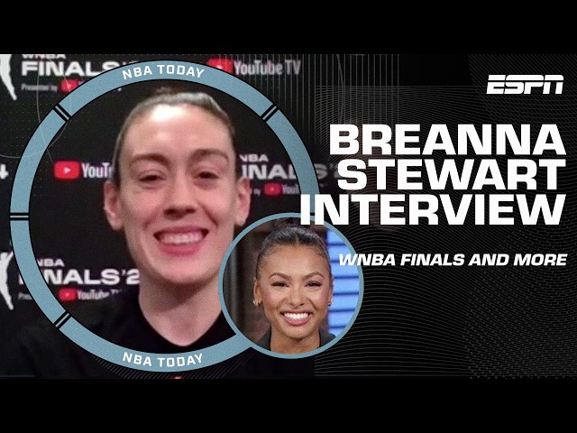 Breanna Stewart talks WNBA Finals, negative comments and more | NBA Today