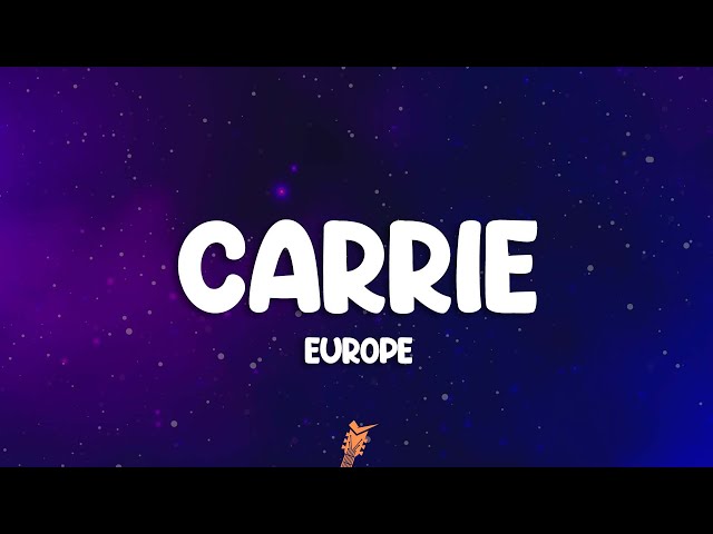 Europe - Carrie (Lyrics)