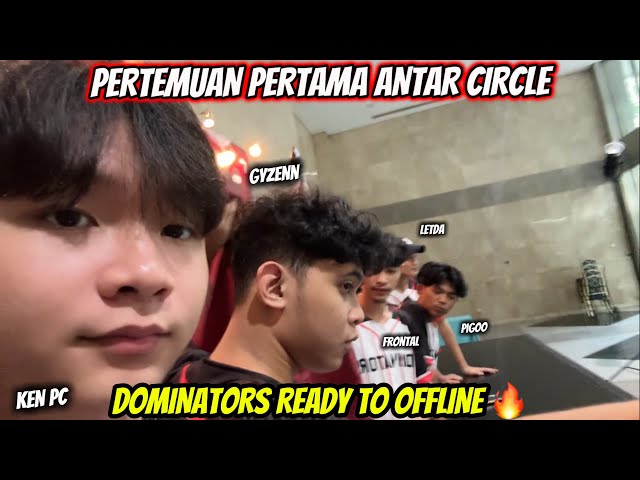 KESERUAN BARENG TEAM DOMINATORS‼️ H-1 BANYAK CIRCLE YANG DATENG BUAT NONTON OFFLINE 🔥