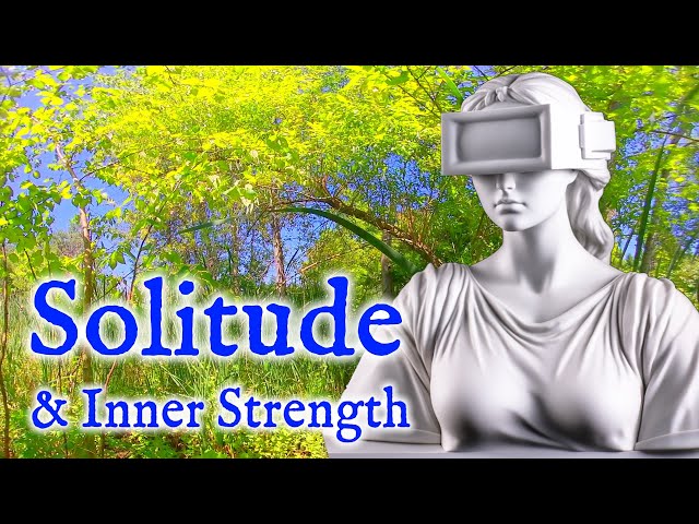 Solitude - A Testament To Our Inner Strength | Virtual Reality / VR180