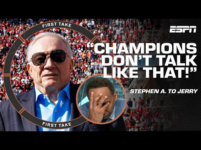 Stephen A. CALLS OUT Jerry Jones again 👉 'CHAMPIONS DON'T TALK LIKE THAT!' 😯 | First Take